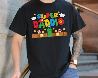 Super Daddio Shirt, Funny Dad Tshirt, Father's Day Shirt, Super Dad Shirt, Gamer Daddy Shirt, Father Gift Tee, Fathers Day Gift Funny Shirt