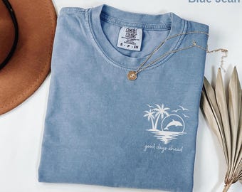 Comfort Colors® Summer shirt, beach shirts, Cute shirts, tshirt women, vacation tee, cute summer clothes,vacation shirts,womens tshirts