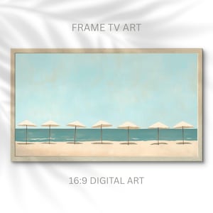 May include: A digital art print for a frame TV featuring a beach scene with seven white umbrellas lined up along the sand. The composition includes a light blue sky, a teal ocean horizon, and a beige sandy shore. The text reads FRAME TV ART 16:9 DIGITAL ART.