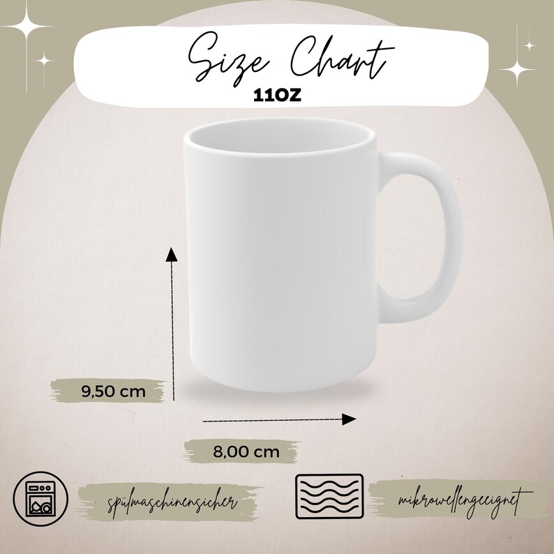 May include: White ceramic mug with a 11 oz capacity. The mug is 9.50 inches tall and 8 inches wide. It is dishwasher and microwave safe.