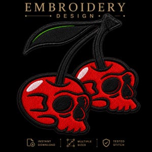 May include: Embroidered patch featuring a pair of cherries, each designed as a skull. The cherries are red with black stems and a green accent on the leaf. The text "EMBROIDERY DESIGN" is at the top.