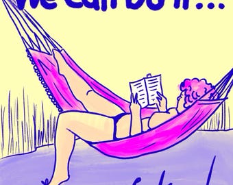 we can do it (later)