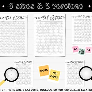 May include: Three printable layouts for colour swatches, each with a different number of circles. The layouts are labelled "swatch test" and include options for dots or no dots. The layouts are available in three sizes: A4, Letter, and A5.