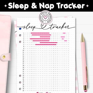 May include: A printable sleep and nap tracker journal page with the text "Sleep & Nap Tracker". The page has a pink and white design, with a pink pen and a pink journal cover. The tracker is designed to monitor sleep patterns.
