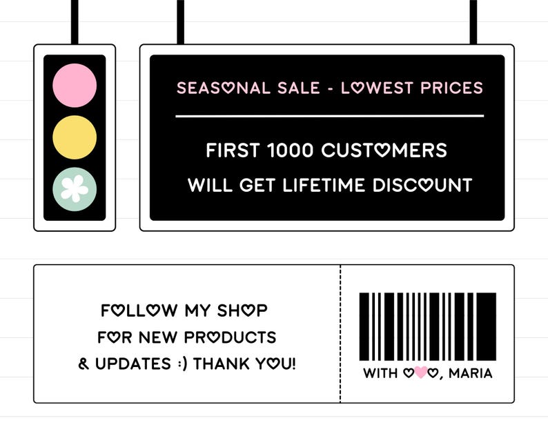 May include: A graphic featuring a traffic light with pink, yellow, and white flower icons, and a black sign reading SEASONAL SALE - LOWEST PRICES. FIRST 1000 CUSTOMERS WILL GET LIFETIME DISCOUNT. Below is a ticket with a barcode and text FOLLOW MY SHOP.