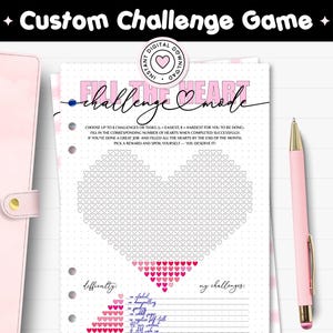 May include: A pink and white planner page with a heart-shaped challenge game. The page includes the text "Custom Challenge Game" and "Fill the Heart Mode." A pink pen rests on the right side. The planner is designed for A4, Letter, and A5 journal sizes.