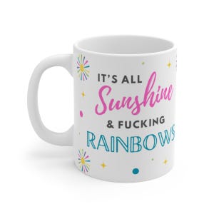 Sunshine & Rainbows Mug