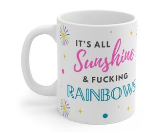 Sunshine & Rainbows Mug