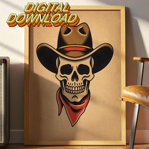 May include: A framed print featuring a skull wearing a cowboy hat and a red bandana. The artwork is in a vintage tattoo style, with the words "DIGITAL DOWNLOAD" in a retro font at the top. The color palette includes brown, black, red, and beige.
