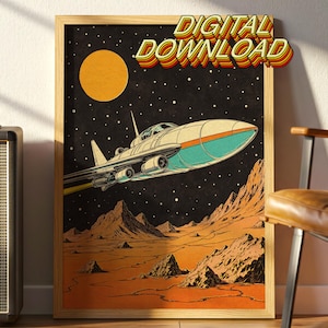 May include: A framed digital art print featuring a retro-style space scene. A white and teal spaceship flies over a reddish-orange planet with mountains, under a starry sky and a yellow sun. Text reads "DIGITAL DOWNLOAD".