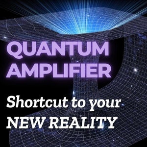 May include: A digital illustration of a wormhole with a grid pattern and stars. The text "QUANTUM AMPLIFIER" is in purple and the text "Shortcut to your NEW REALITY" is in white.