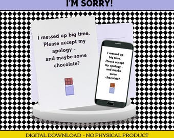 Funny Printable Sorry Card | "I Messed Up - Have Chocolate!" | Instant Digital Download + FREE E-Card | Humorous Apology Card