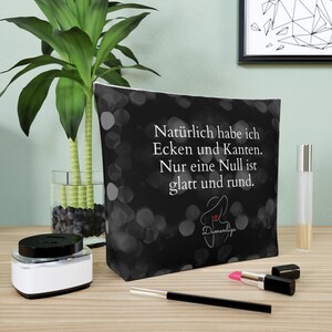 Trousse de maquillage - Women's League Merch - "Bien sûr, j'ai des aspérités. Seul un zéro est lisse et rond." - Trousse de maquillage - Trousse de beauté