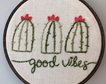 Embroidered Cacti kit,  Embroidery art, Beginner Embroidery kit, Good Vibes Only kit, needle point kit