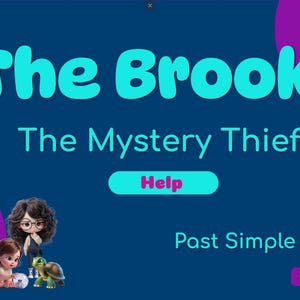 May include: A digital graphic with the title "The Brooks" in large, turquoise bubble letters. Below, the text reads "The Mystery Thief." Cartoon characters and a dog are featured on a dark blue background. The word "Help" is in a pink button.