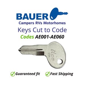 May include: A silver key with the text "fleco USA" is displayed against a white background. The key is for Bauer Campers RVs Motorhomes, with the text "Keys Cut to Code" and codes AE001-AE060.