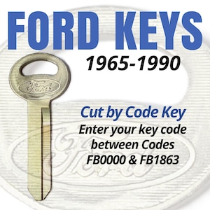 May include: A gold-colored Ford car key with the Ford logo on the head. The text "FORD KEYS 1965-1990" is in blue letters on a white background. The text "Cut by Code Key Enter your key code between Codes FB0000 & FB1863" is also on the white background.