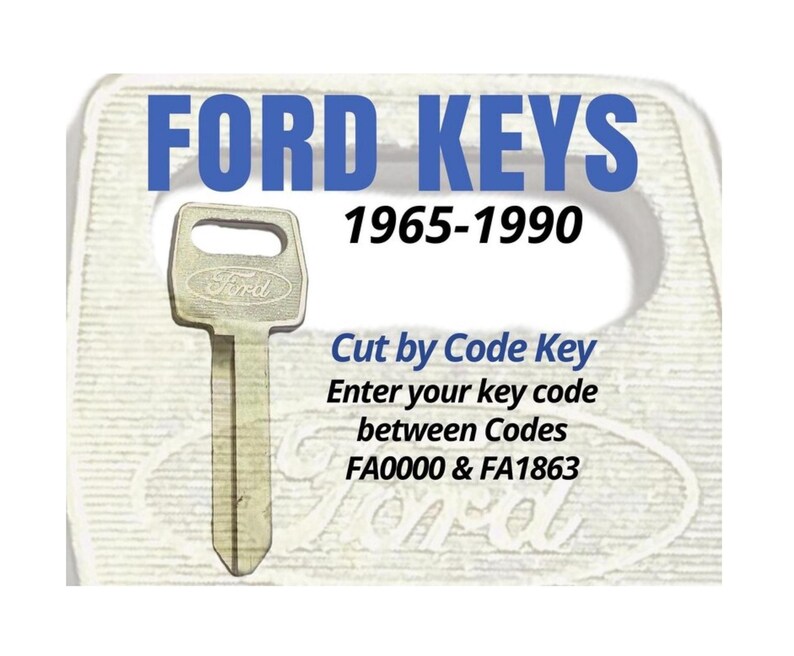 1965-1990 Ford Keys Ignition Key Cut by Code Enter Your Code FA0000 ...