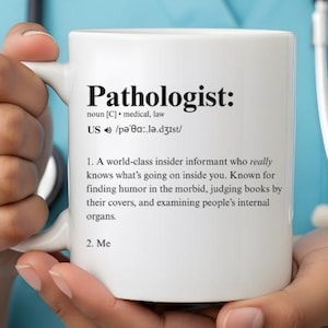 Pathologist Mug, Like Wikipedia But Funnier, Sarcastic Medical Definition, Pathology Funny Mug, Doctor Gift, Lab Humor, Dark Wit