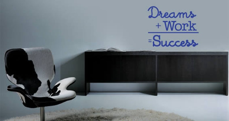 Dreams Work Success Wall Quote Decal 24x19