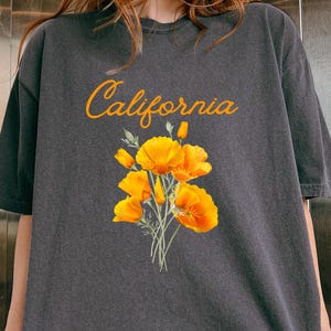 Comfort California Poppy Shirt, California State Flower Shirt, Cali Gift, California Sweatshirt, Superbloom California Poppy Wildflower Tee