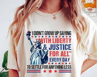 Liberty And Justice For All T-shirt, Human Rights Shirt, 4th Of July Equality Sweatshirt, Independence Day Gift, American Women Apparel
