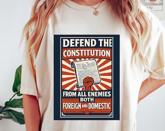 Defend The Constitution Shirt: Freedom of Speech Activist, Pro Democracy