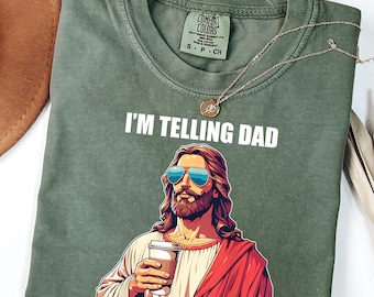 Komfort Farben Lustiges Jesus T-Shirt, ich sage Papa Shirt, lustiges Vatertags Top, religiöses Papa Geschenk, Xtian Papas B-Day T-Shirt, Urlaub Outfit
