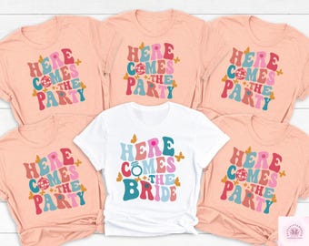 Here Comes The Bride Here Comes The Party T-shirt, Bachelorette Group Party Shirts, Bachelorette Matching Tees, Bridal Party Gift