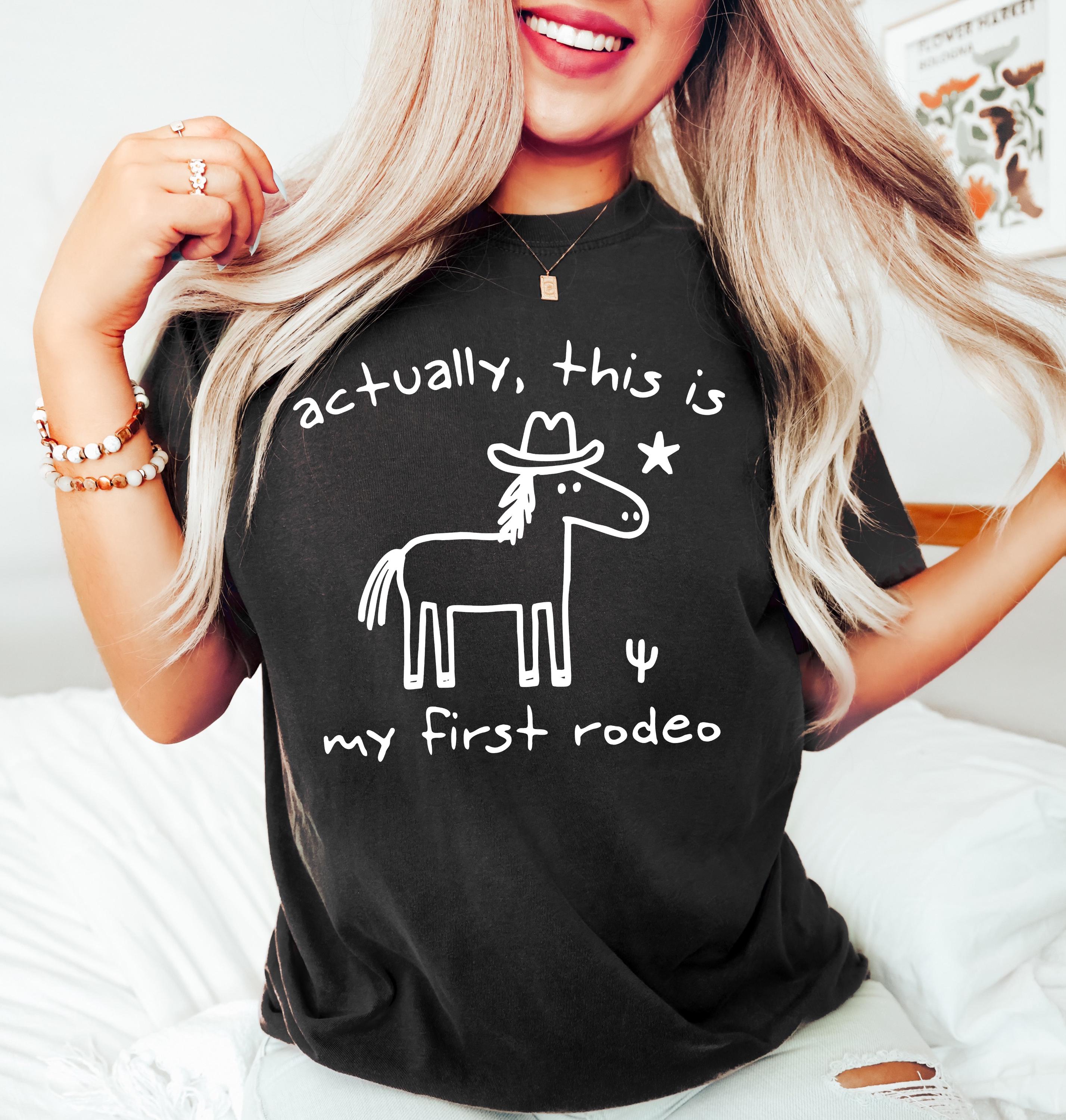 Relatable Merchandise Actually This is My First Rodeo Shirt, Doodle Horse Tshit, Relatable ...