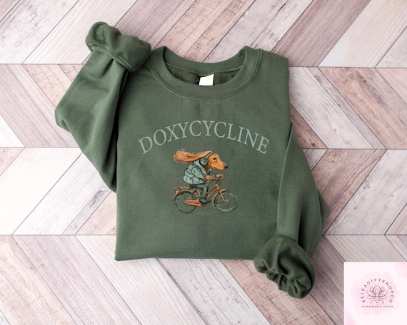 Doxycycline Sweatshirt, Veterinary Tee, Funny Pun Shirt, Pharmacist Sweatshirt, Dachshund Cycling Shirt, Veterinary Appreciation Gift