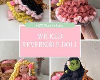 May include: A crochet pattern for a reversible doll. The doll can be made to look like either a green witch or a pink princess. The pattern includes instructions for making the doll's hair, dress, and accessories.