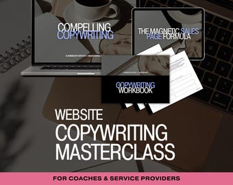 May include: A laptop, tablet, and workbook are arranged on a desk, with a coffee cup and keyboard in the background. The laptop screen displays "Compelling Copywriting." The tablet shows "The Magnetic Sales Page Formula." The workbook reads "Copywriting Workbook." The text "Website Copywriting Masterclass" is also visible.