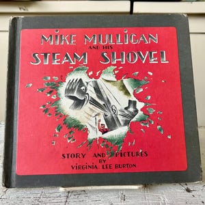 Mike Mulligan et sa pelle à vapeur par Virginia Lee Burton, copyright 1967