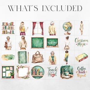 May include: A collection of watercolor illustrations with a teacher theme. The images include a bookshelf, a globe, a chalkboard with "Welcome", a notebook, a briefcase, and text that says "Classroom Magic", "Teach with Heart", and "Coffee Teach Repeat".