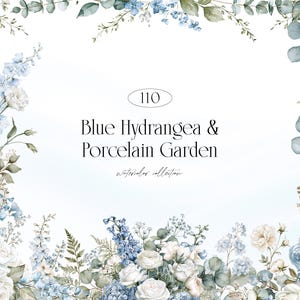 Puede incluir: Un gráfico digital con un borde floral de hortensias azules, rosas blancas y hojas de eucalipto verdes. El texto central dice 110 Blue Hydrangea & Porcelain Garden watercolor collection en una fuente con remates.