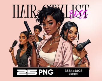 May include: Illustration of three Black women hairstylists. The woman in the center is wearing a pink top and holding a curling iron. The woman on the left is wearing a black top and holding a hairbrush. The woman on the right is wearing a white top and holding a hairdryer. The text "Hair Stylist Boss" is at the top of the image.