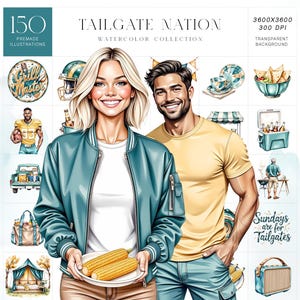 May include: Watercolor illustrations with a tailgate theme. The image features a couple, food, and tailgate-related items. Text includes "Tailgate Nation," "150 Premade Illustrations," and "Sundays are for Tailgates."