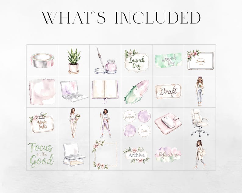May include: Watercolor illustrations of office and planner supplies, including a laptop, pen, ink, washi tape, and a potted plant. The image also features text that says "What's Included", "Launch Day", "Admin Tasks", "Focus on the Good", "Draft", "Archive", and "Reflections".