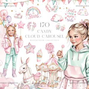 May include: Watercolor illustrations featuring a candy-themed carousel, a girl with a star wand, and a girl holding a lollipop. The image includes text that reads "170 CANDY CLOUD CAROUSEL WATERCOLOR COLLECTION" and "just one more ride."
