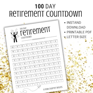 Op de afbeelding: Een printbare 100-daagse aftelchecklist voor de pensionering. De checklist is in zwart-wit en toont een stickfiguur dat papieren vasthoudt. De tekst "100 day retirement countdown" staat bovenaan de checklist. De tekst "A new chapter begins" staat onderaan de checklist.