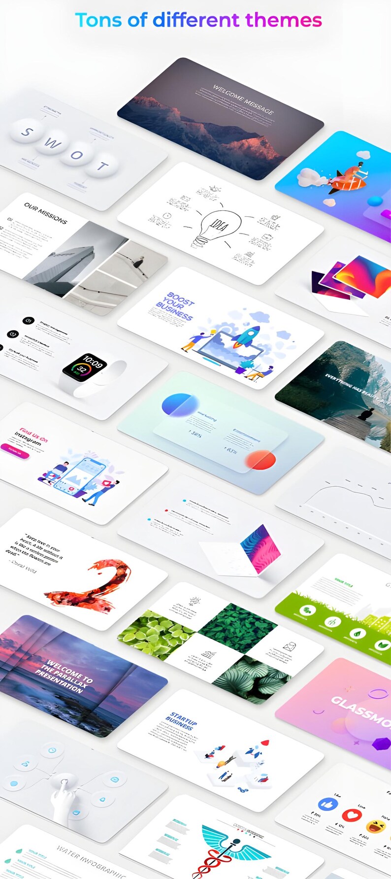 May include: A collection of presentation slides with various themes. The slides feature graphics, charts, and text, including "SWOT," "Our Missions," and "Boost Your Business." The image also includes the text "Tons of different themes."