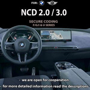 Peut inclure: L'intérieur d'un véhicule avec un volant noir portant le logo BMW, un tableau de bord numérique et un large écran d'infodivertissement. Le texte indique : FOR: BMW MINI, NCD 2.0 / 3.0, SECURE CODING F/G/I & U SERIES, we are open for cooperation, for more detailed information read the descriptions.
