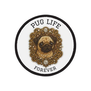 Pug Life Iron-On Patch: Dog Lover Apparel, Backpack & Jacket