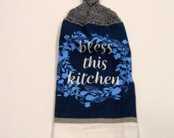 Bless this Kitchen, Stove Hanging Towel,  Hanging Towel -  Kitchen supplies - Hostess Gift, Handmade by NormasTreasures