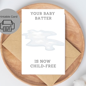 Child Free Baby Batter | Celebrating getting a vasectomy | Print at home card, Digital Download | Printable Card for Vasectomy | Digital
