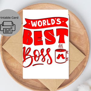 Carte imprimable Worlds Best Boss, carte à imprimer à domicile, téléchargement immédiat, carte pour votre patron, carte pour le patron sur le lieu de travail