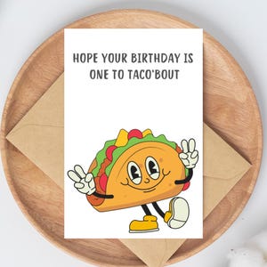 J'espère que votre anniversaire est celui de TACO'Bout, carte d'anniversaire imprimable drôle de joyeux anniversaire, téléchargement immédiat