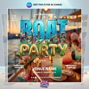 May include: A promotional flyer for a boat party, featuring the words "BOAT PARTY" in large, stylized letters. The "BOAT" text has a blue ocean design, while "PARTY" is gold. The flyer includes text: "EDIT THIS FLYER IN CANVA!" and "VENUE NAME".
