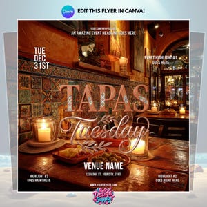 May include: A promotional flyer for a Tapas Tuesday event. The image features the words "TAPAS Tuesday" in a decorative font, with candles and food on a wooden table. The flyer includes the date, venue details, and website information.